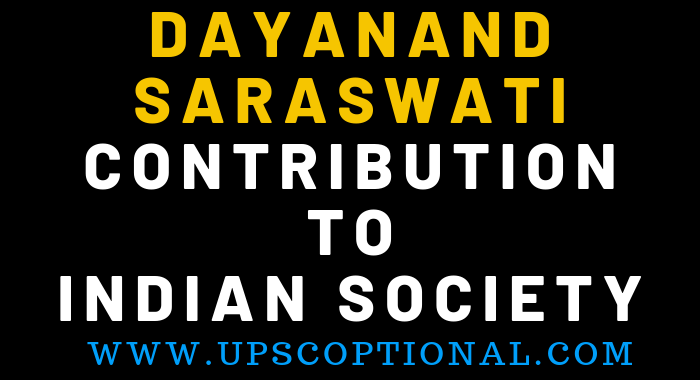 Dayanand Saraswati Contribution To Indian Society
