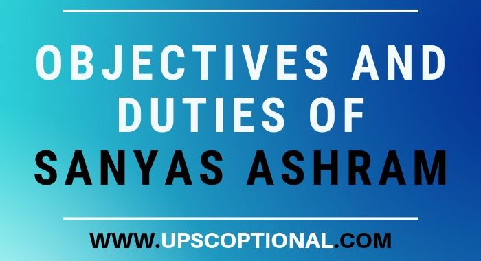 OBJECTIVES AND DUTIES OF SANYAS ASHRAM