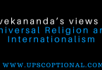 Vivekananda’s views on Universal Religion and Internationalism