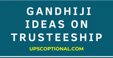Write a short note on Gandhiji ideas on Trusteeship